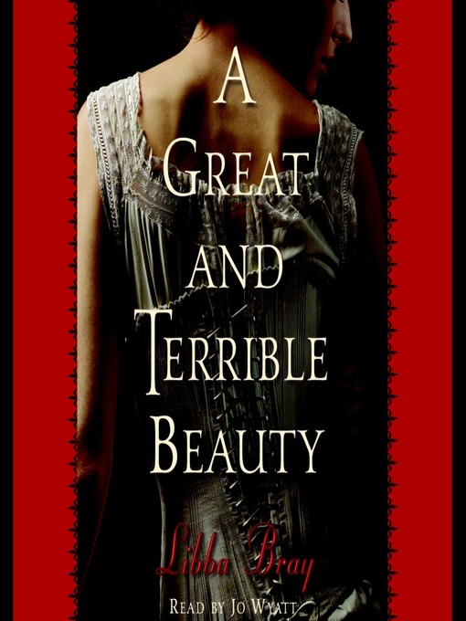 Title details for A Great and Terrible Beauty by Libba Bray - Available